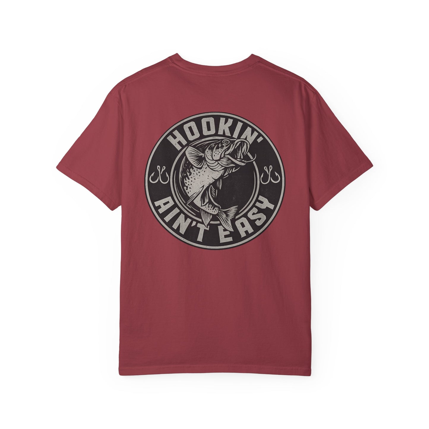 Hooking Ain't Easy Front and Back Style T-shirt