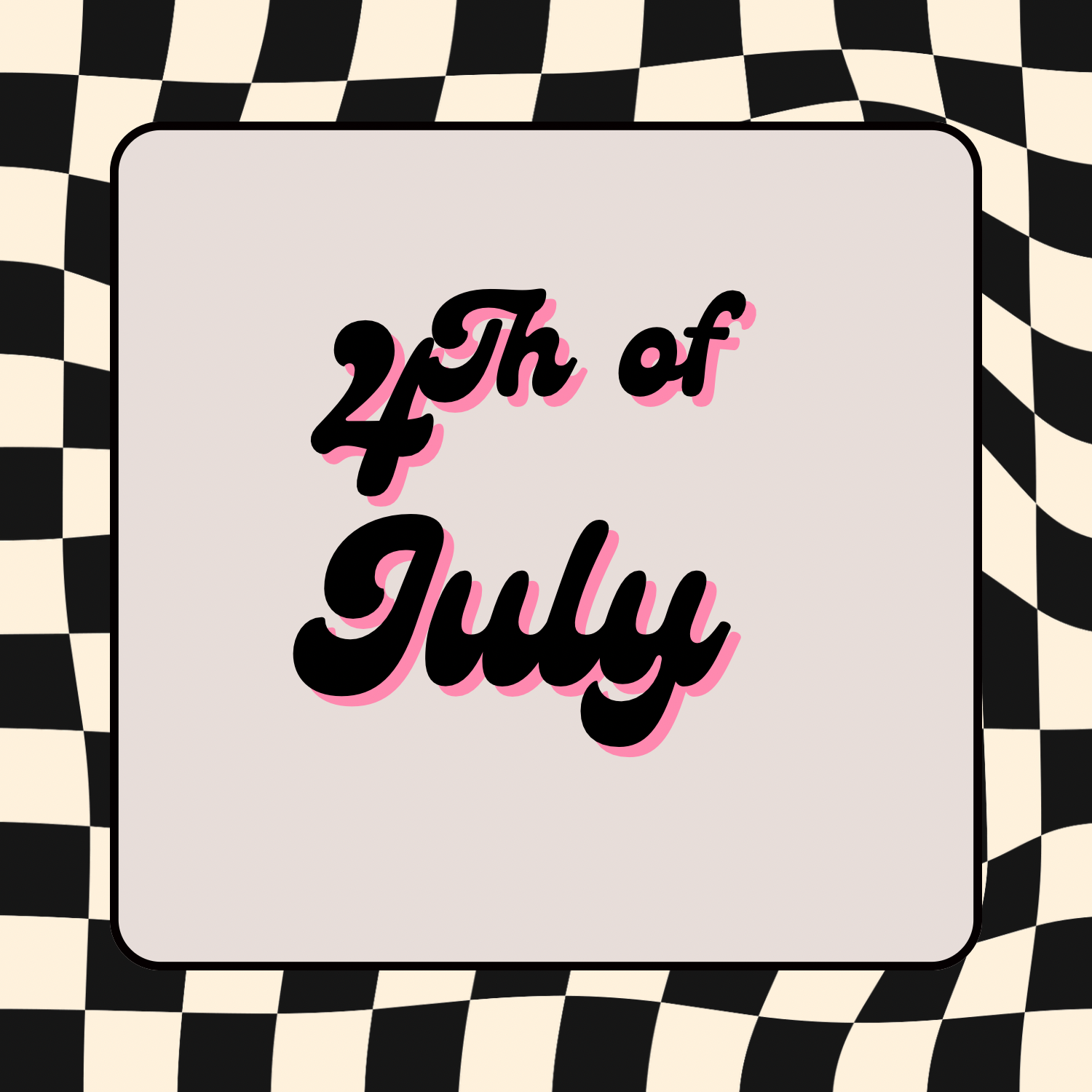 4th of july