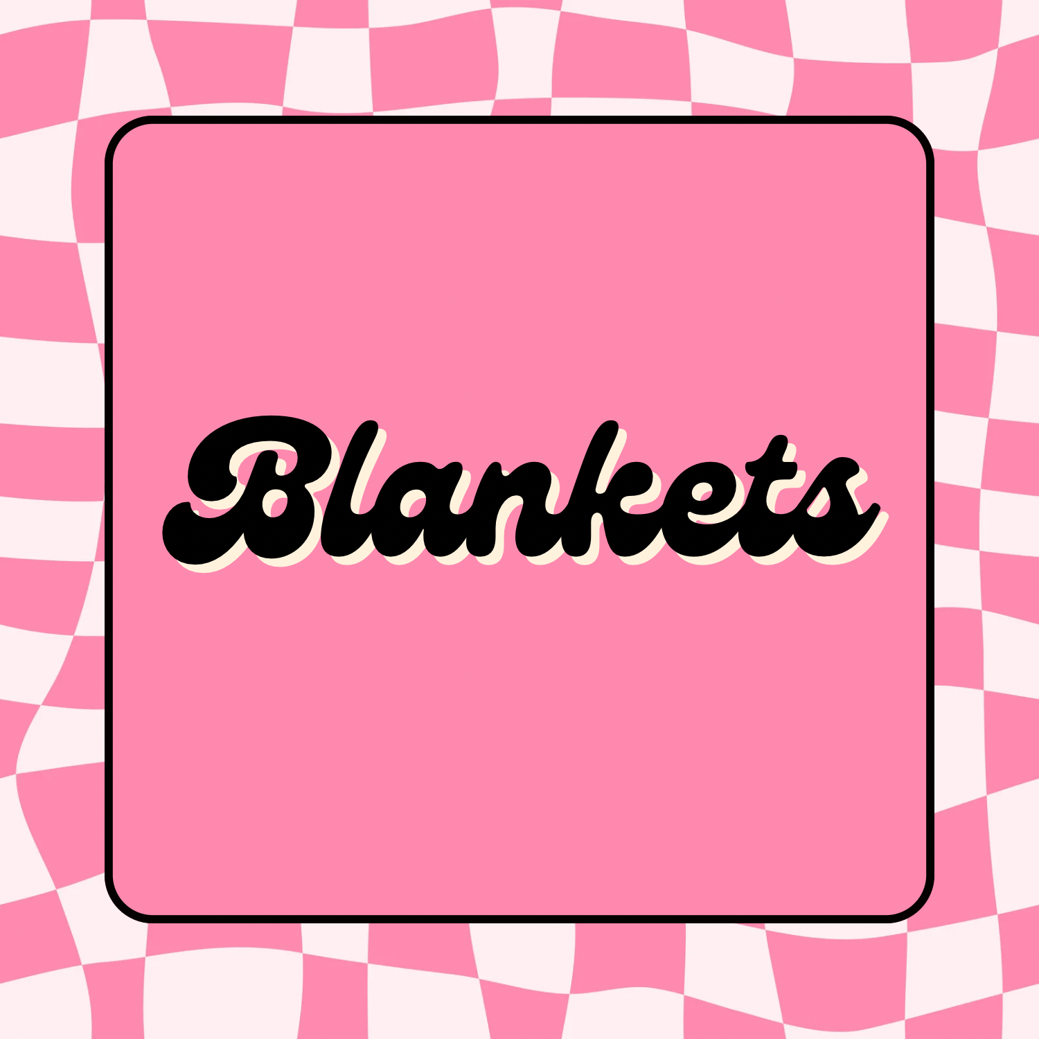Blankets