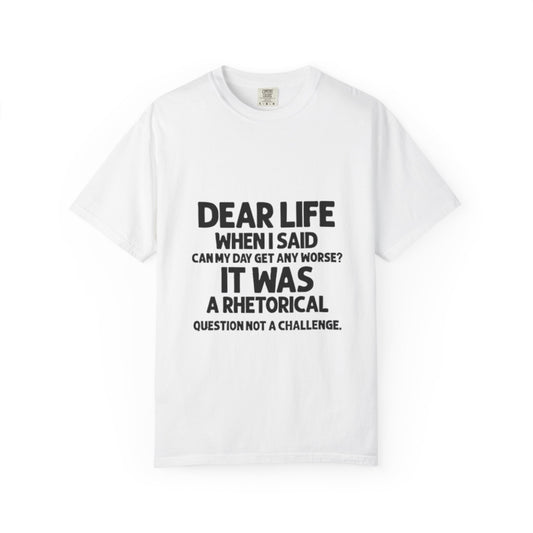 Dear Life T-shirt