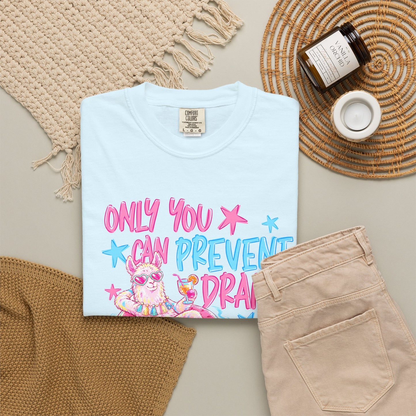 “Only You Can Prevent Drama" comfort color