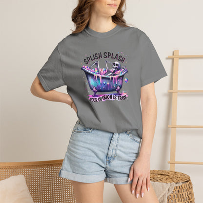 T-Shirt — 'Splish Splash Your Opinion Is Trash' Colorful Bathtub Graphic