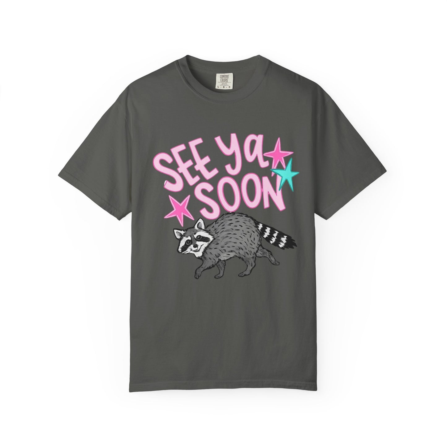 See Ya Soon Raccoon T-Shirt