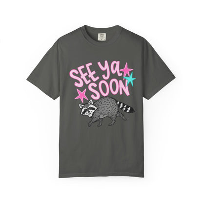 See Ya Soon Raccoon T-Shirt