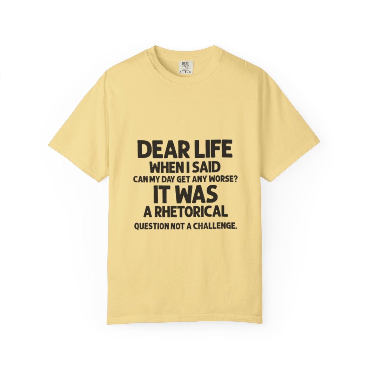Dear Life T-shirt