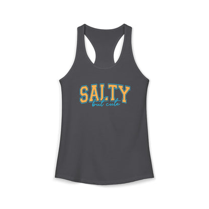 Salty but cute Racerback Tank