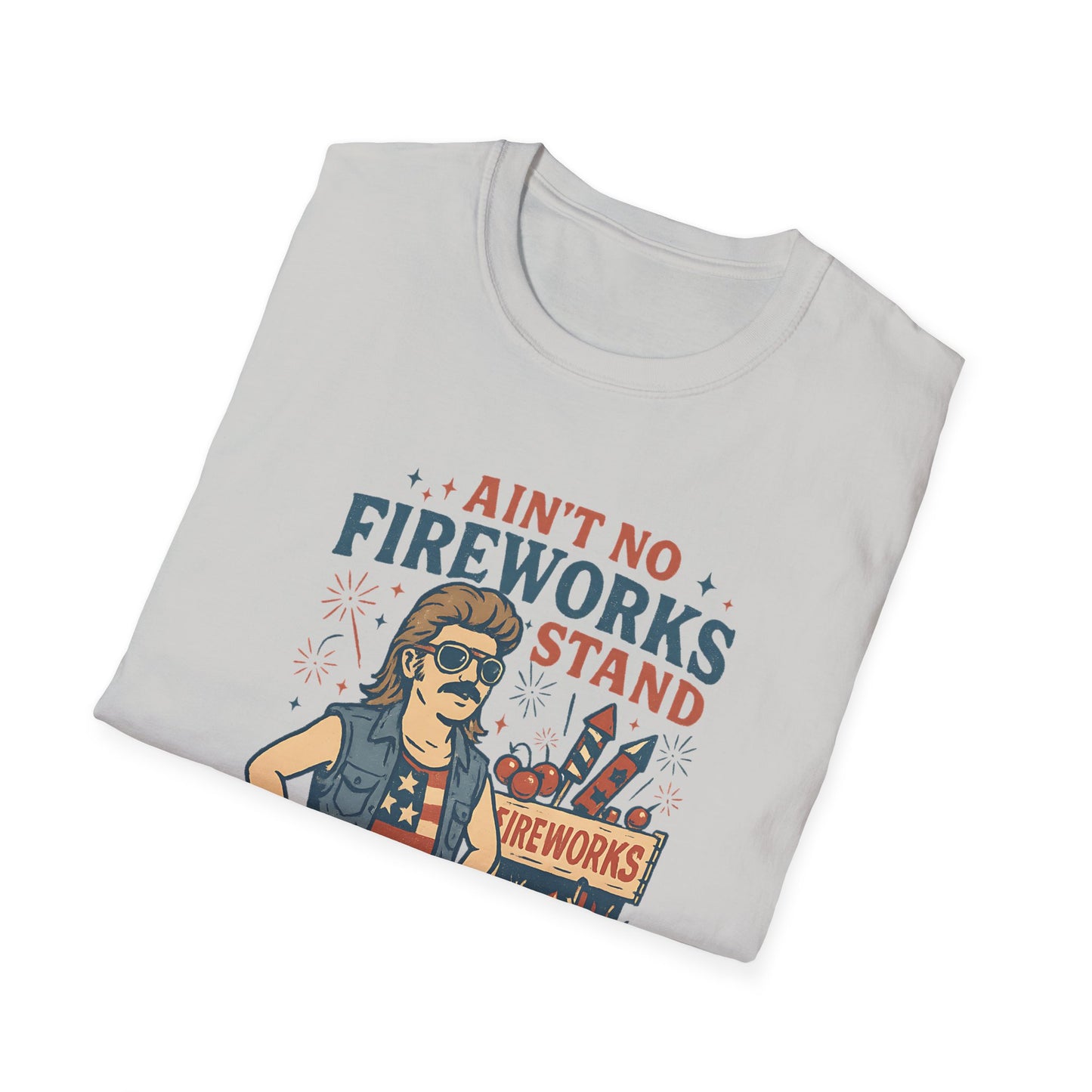 “Ain't No Fireworks Stand Without Whistlin' Bungholes" Graphic Tee