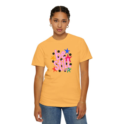 Be Still T-Shirt — Colorful Retro Stars Graphic Tee