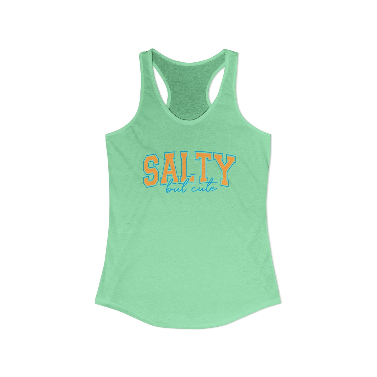 Salty but cute Racerback Tank