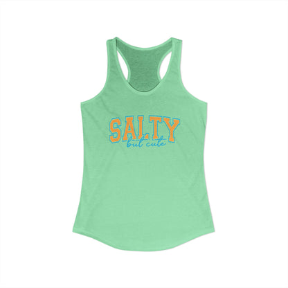 Salty but cute Racerback Tank
