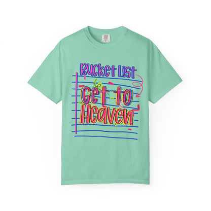 Get to Heaven T-Shirt — "Bucket List" Colorful Notebook Graphic
