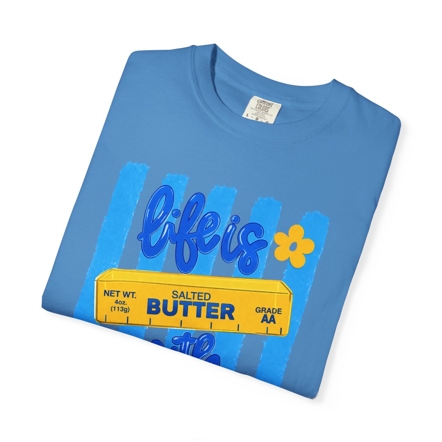 Life Is Butter With Jesus T‑Shirt