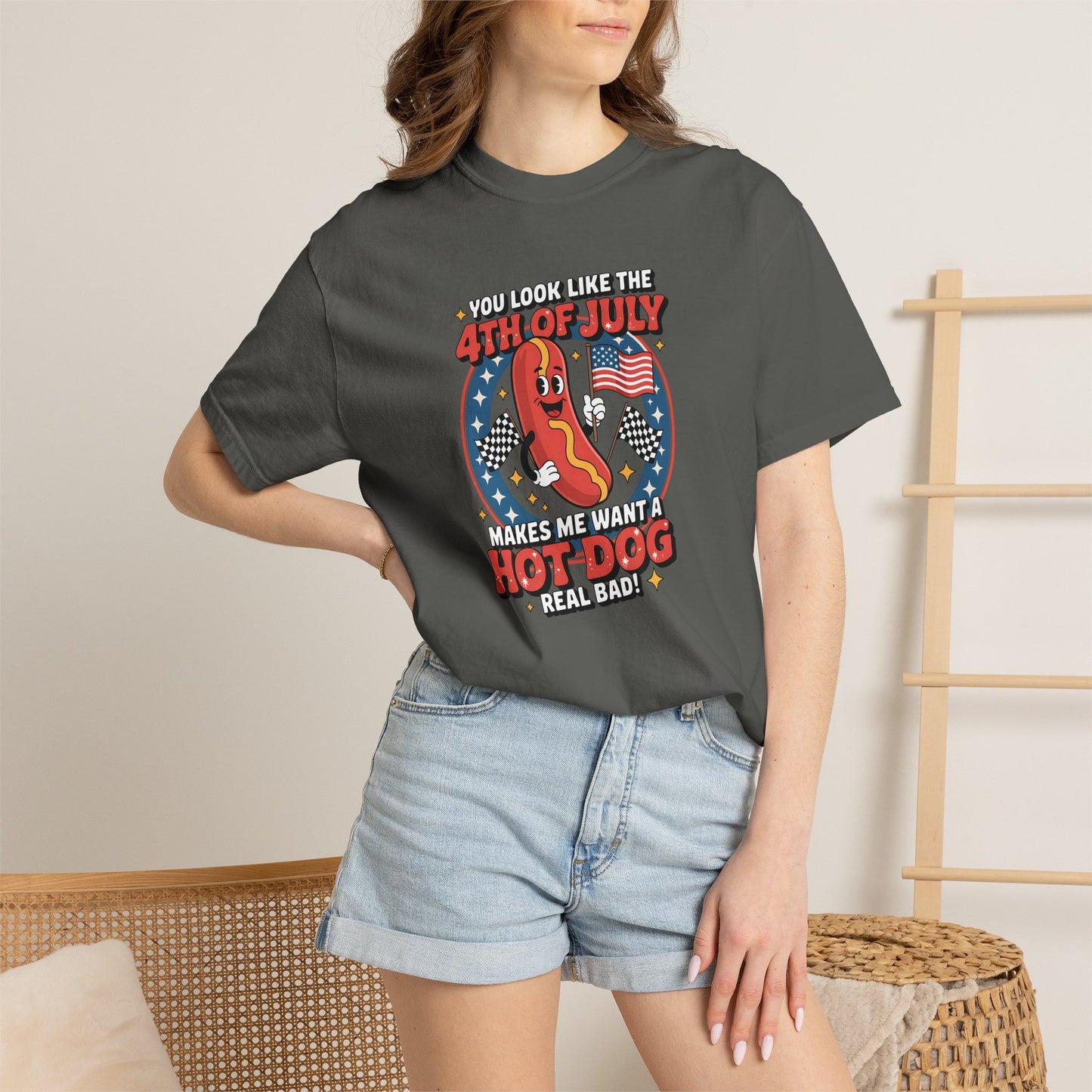 4th of July Hot Dog Graphic T-Shirt — "You Look Like the 4th of July Makes Me Want a Hot Dog (Real Bad)"