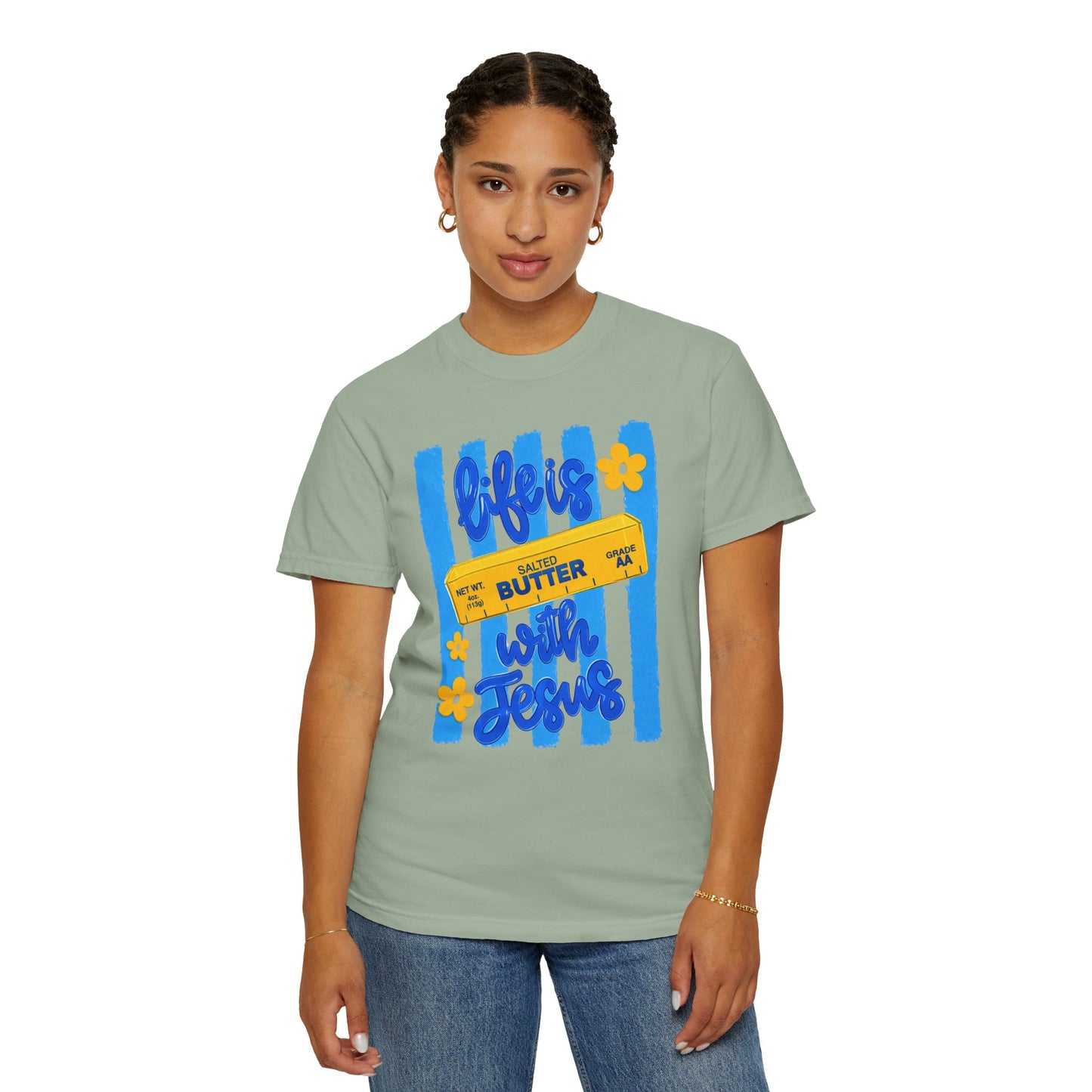Life Is Butter With Jesus T‑Shirt