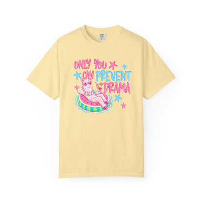 “Only You Can Prevent Drama" comfort color
