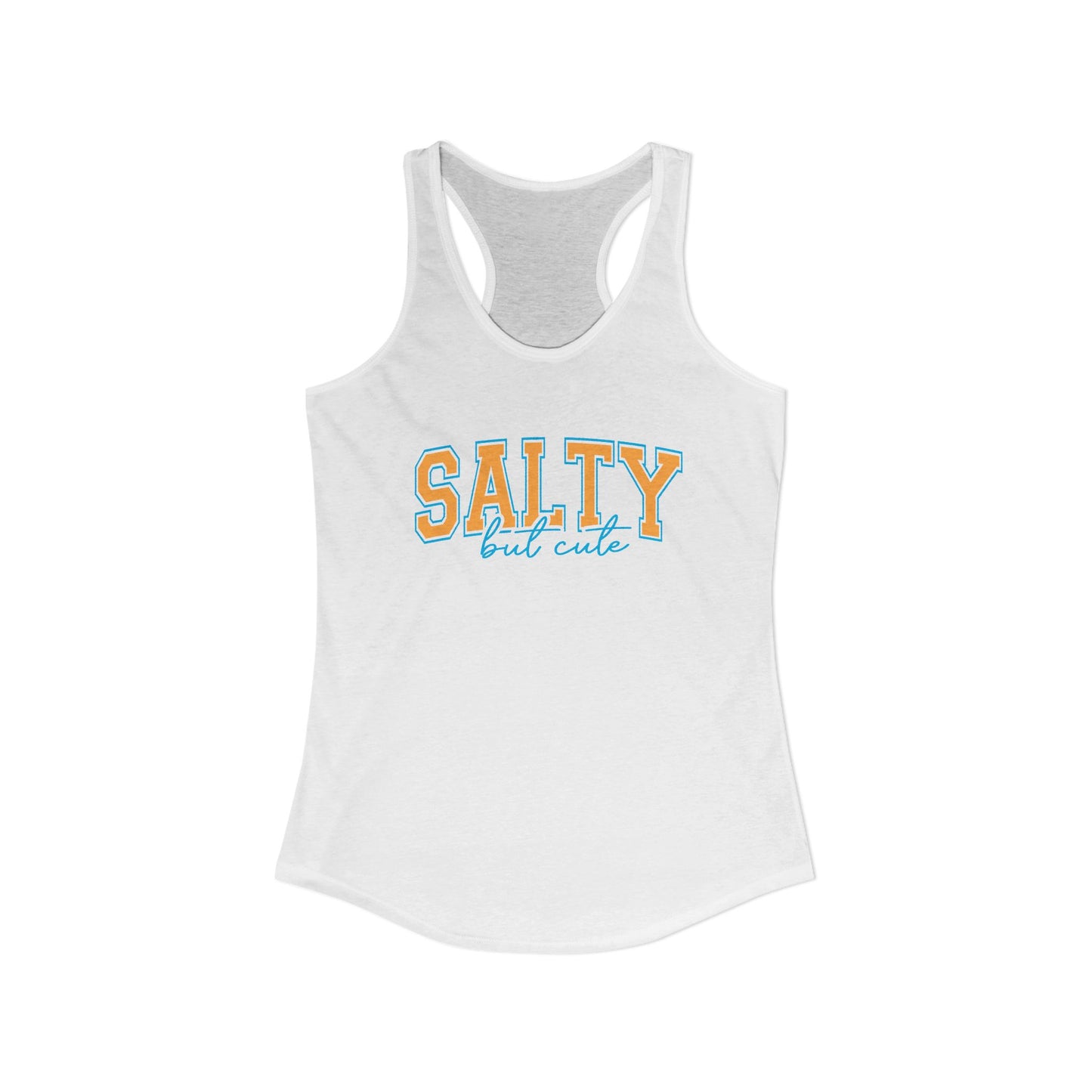 Salty but cute Racerback Tank