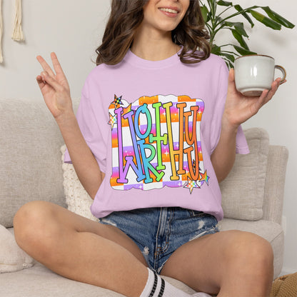 “WORTHY' Graphic T-Shirt — Positive Message Tee