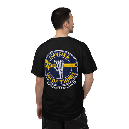 Mechanic T-Shirt — "I Can Fix a Lot of Things (But I Can't Fix Stupid)" Graphic Tee
