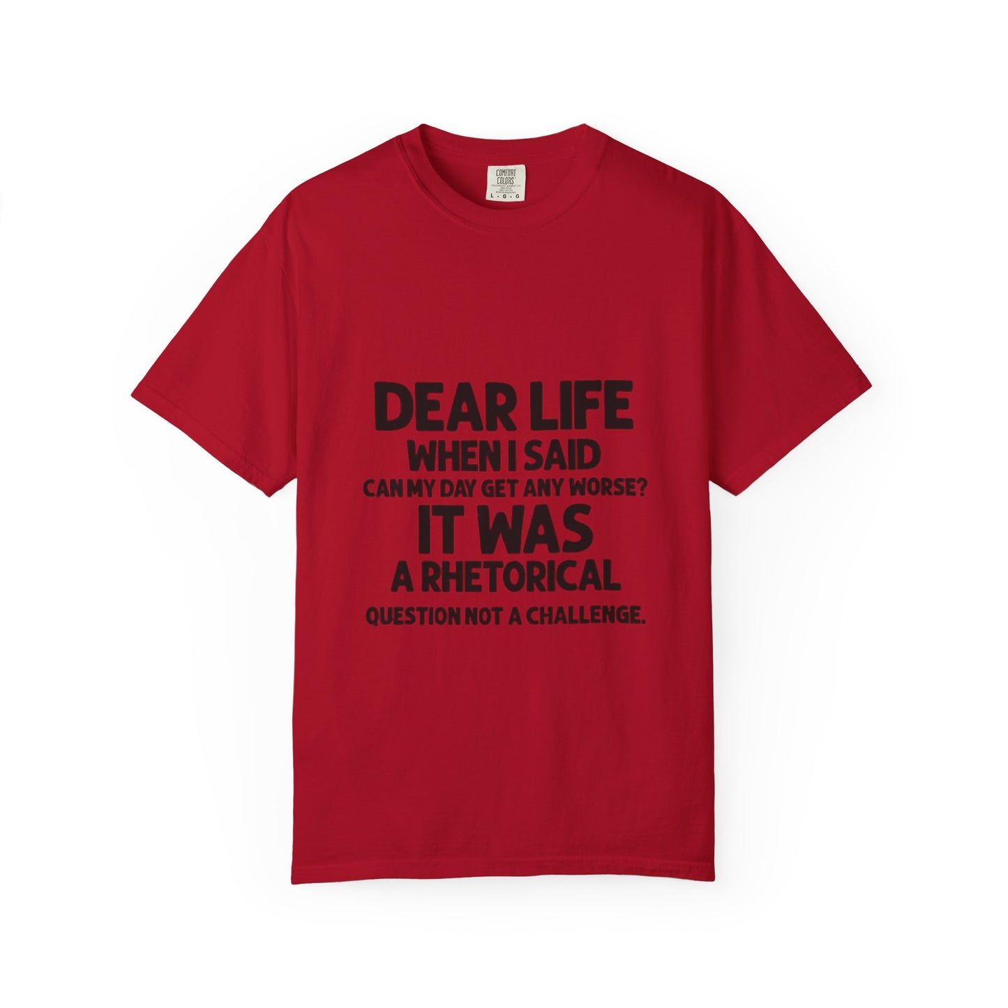 Dear Life T-shirt
