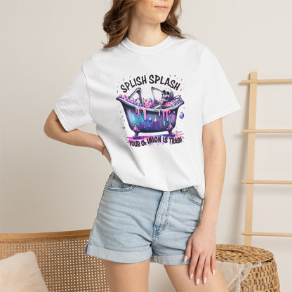 T-Shirt — 'Splish Splash Your Opinion Is Trash' Colorful Bathtub Graphic