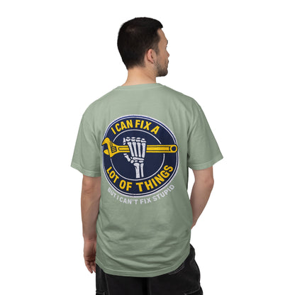 Mechanic T-Shirt — "I Can Fix a Lot of Things (But I Can't Fix Stupid)" Graphic Tee