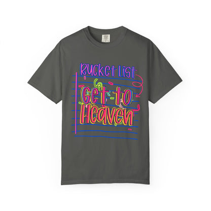 Get to Heaven T-Shirt — "Bucket List" Colorful Notebook Graphic