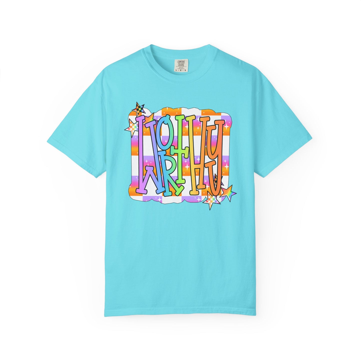 “WORTHY' Graphic T-Shirt — Positive Message Tee