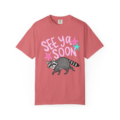 See Ya Soon Raccoon T-Shirt