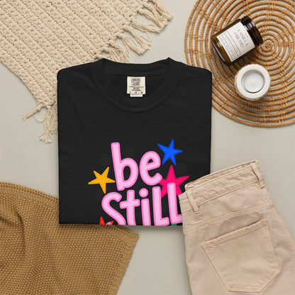 Be Still T-Shirt — Colorful Retro Stars Graphic Tee