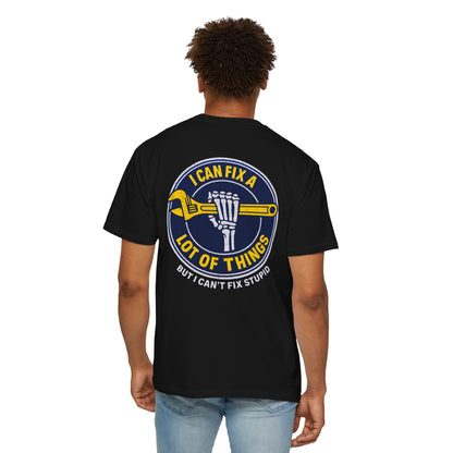 Mechanic T-Shirt — "I Can Fix a Lot of Things (But I Can't Fix Stupid)" Graphic Tee