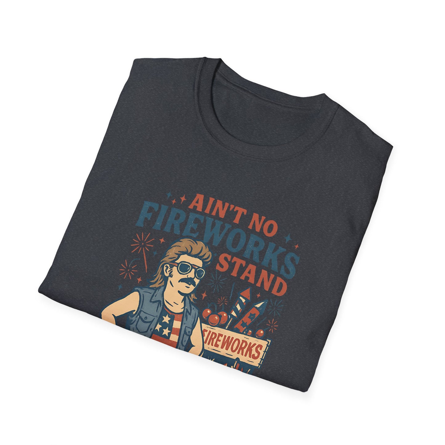 “Ain't No Fireworks Stand Without Whistlin' Bungholes" Graphic Tee