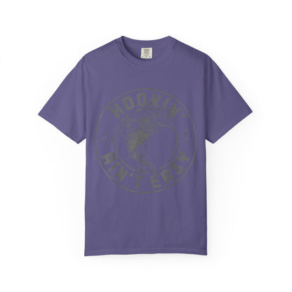 Hookin Aint Easy Style 1T-shirt