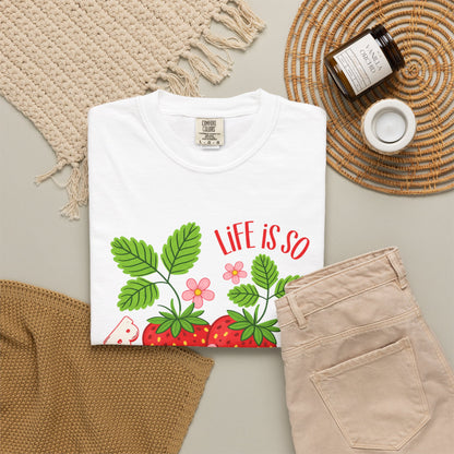 Life Is So Berry Sweet T-Shirt — Cute Strawberry Graphic Tee