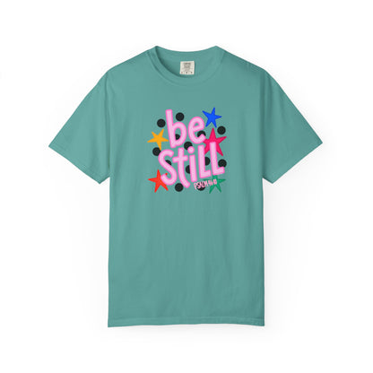 Be Still T-Shirt — Colorful Retro Stars Graphic Tee