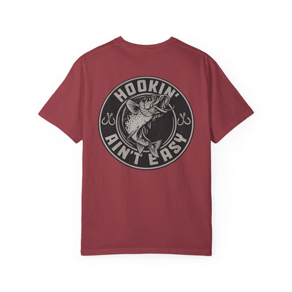 Hooking Ain't Easy Front and Back Style T-shirt