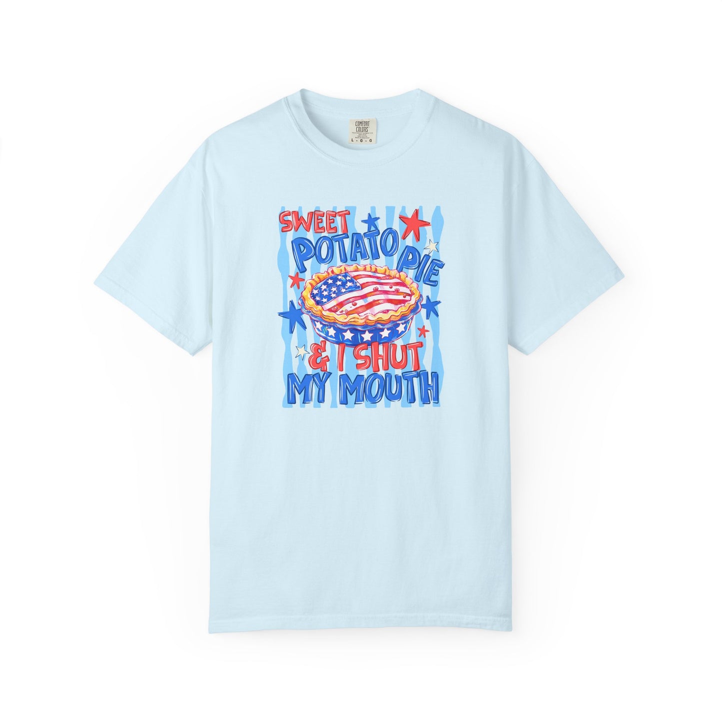 "Sweet Potato Pie & I Shut My Mouth” Comfort color