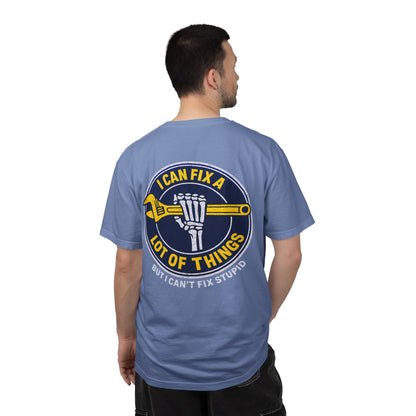 Mechanic T-Shirt — "I Can Fix a Lot of Things (But I Can't Fix Stupid)" Graphic Tee