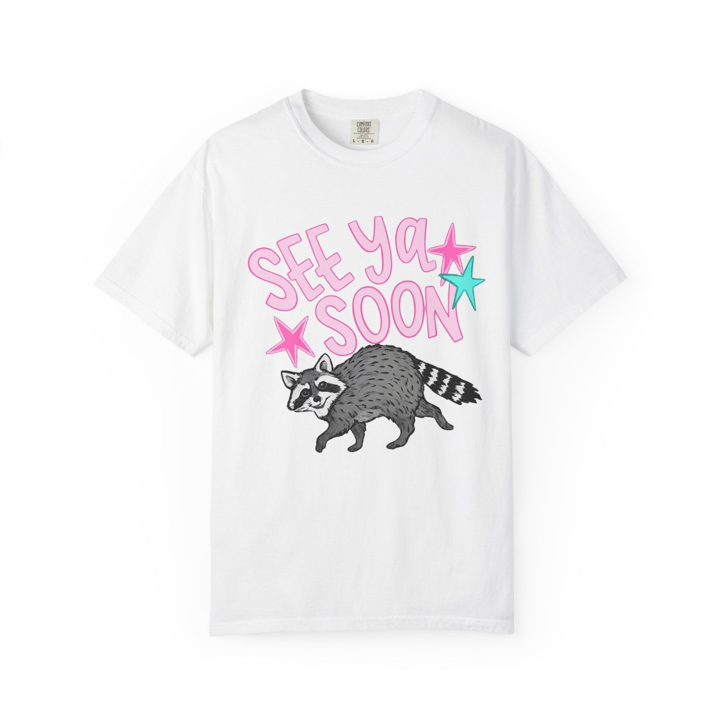 See Ya Soon Raccoon T-Shirt