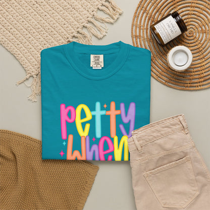 Pretty When Provoked Colorful Graphic T-Shirt