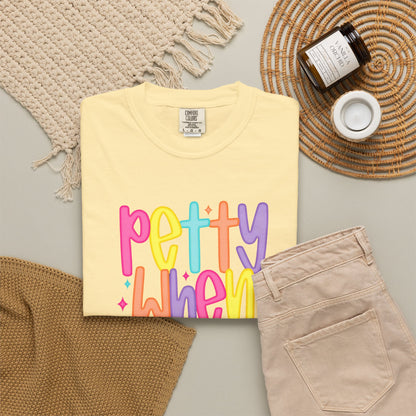 Pretty When Provoked Colorful Graphic T-Shirt