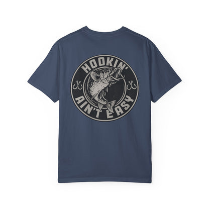 Hooking Ain't Easy Front and Back Style T-shirt