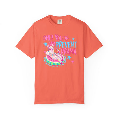 “Only You Can Prevent Drama" comfort color