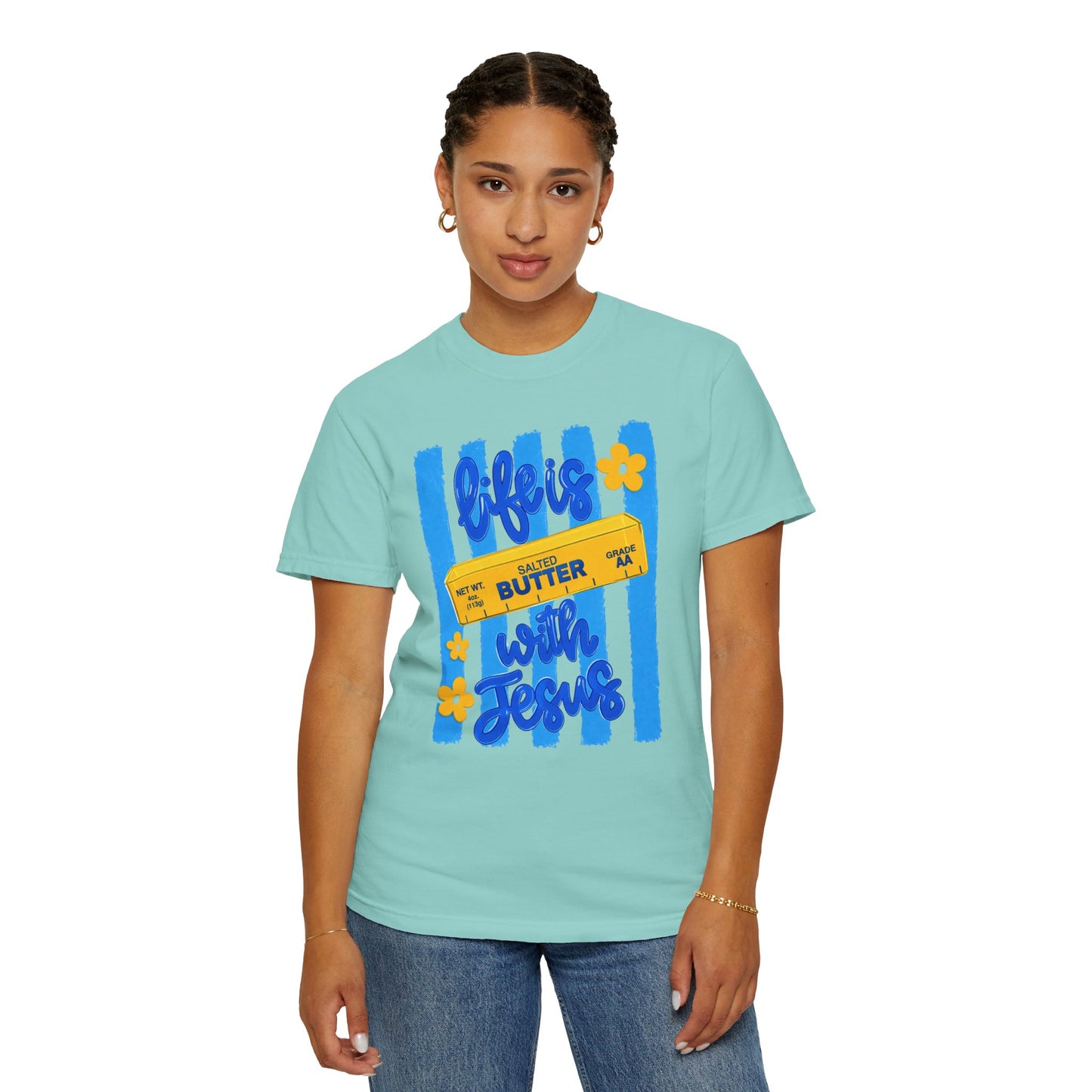 Life Is Butter With Jesus T‑Shirt