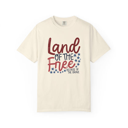 Land of the Free T-Shirt — 'Land of the Free Because of the Brave' Patriotic Tee