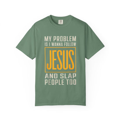 My Problem T-shirt