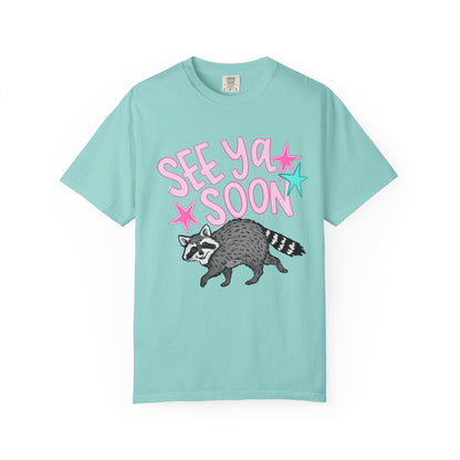 See Ya Soon Raccoon T-Shirt