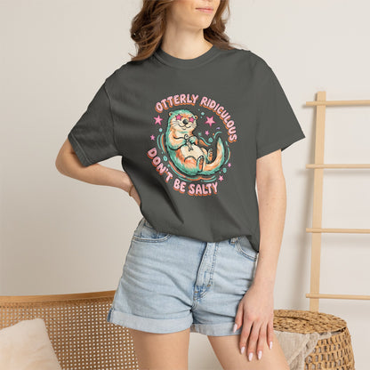 Otterly Ridiculous 'Don't Be Salty' T-Shirt