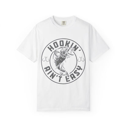 Hookin Aint Easy Style 1T-shirt