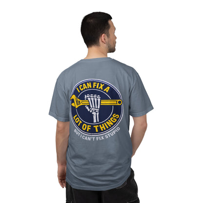 Mechanic T-Shirt — "I Can Fix a Lot of Things (But I Can't Fix Stupid)" Graphic Tee
