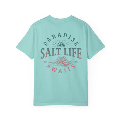 Salt Life Paradise Awaits Front & Back T-shirt